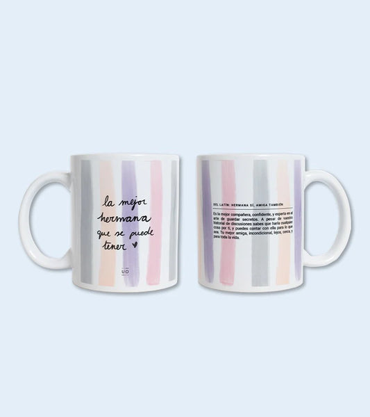 Taza "LA MEJOR HERMANA QUE SE PUEDE TENER"